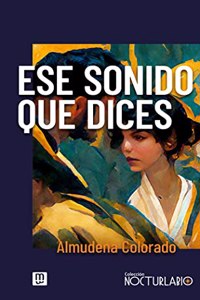 Ese sonido que dices