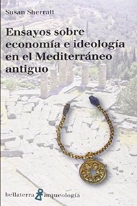 Ensayos sobre economia e ideologia en el Mediterraneo antiguo