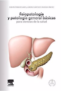 Fisiopatologia y patologia general basicas para ciencias de la salud + Studentconsult en espanol