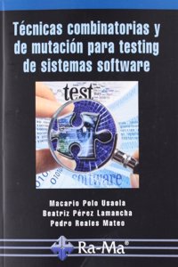 Tecnicas combinatorias y de mutacion para testing de sistemas software