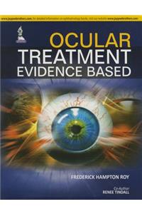 Ocular Treatment: Evidence Based