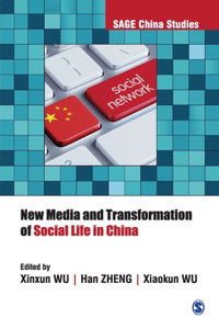 New Media and Transformation of Social Life in China