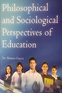 Philosophical and Sociological Perspectives Of Education