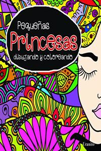 Pequenas Princesas, Dibujando Y Coloreando