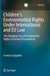 Children’s Environmental Rights Under International and EU Law
