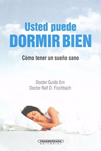 Usted puede dormir bien / You can sleep well