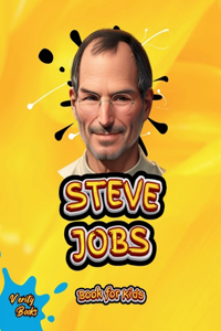 Steve Jobs Book for Kids