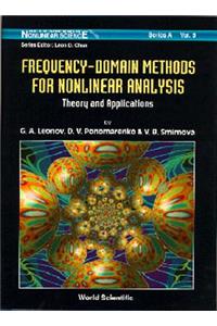 Frequency-Domain Methods for Nonlinear Analysis: Theory and Applications