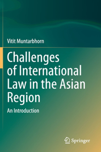 Challenges of International Law in the Asian Region