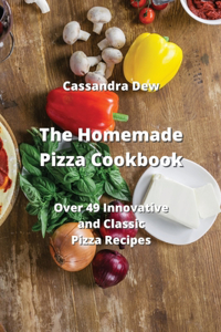 Homemade Pizza Cookbook
