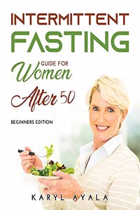 Intermitten Fasting Guide for Women Over 50