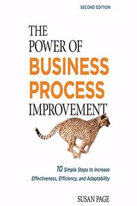 The Power of Business Process Improvement 2nd Edition Lib/E