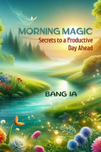 Morning Magic