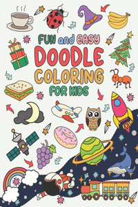 Fun and Easy Doodle Coloring for Kids