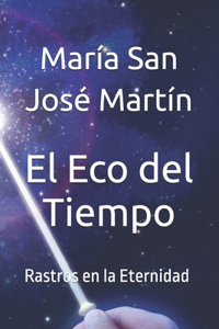 El Eco del Tiempo