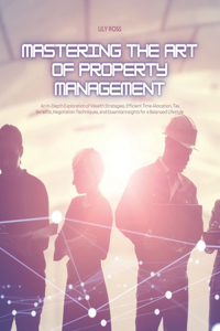 Mastering the Art of Property Management