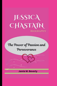Jessica Chastain Biography