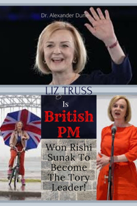 Liz Truss Is British PM