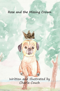 Rose & The Missing Crown