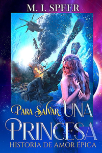 Para Salvar Una Princesa