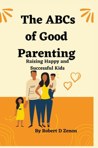 ABCs of Good Parenting