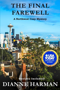 Final Farewell: A Northwest Cozy Mystery