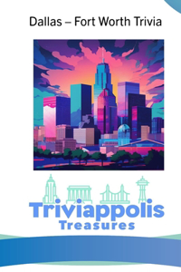Triviappolis Treasures - Dallas