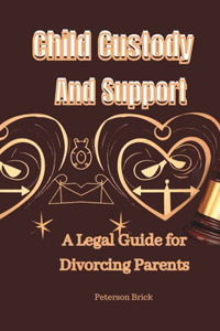 Child Custody and Support