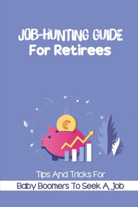 Job-Hunting Guide For Retirees