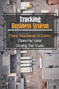 Trucking Business System