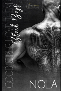 Good Girls Love Them Block Boys