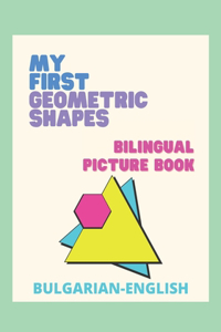 My First Geometric Shapes - Bilingual Picture Book