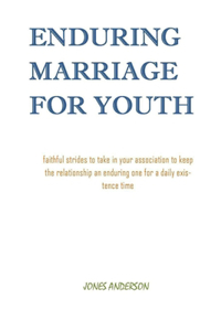 Enduring Marriage for Youth