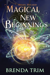 Magical New Beginnings