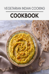 Vegetarian Indian Cooking Cookbook