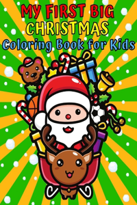 My First Big Christmas Coloring Book for Kids