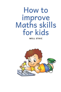 How to improve Maths skills for kids