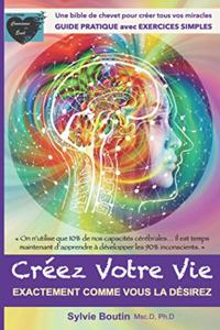 Créez votre vie