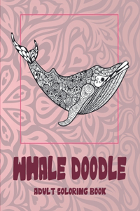 Whale Doodle - Adult Coloring Book