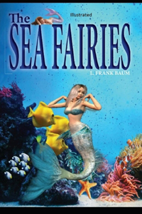 The Sea Fairies Illustrated