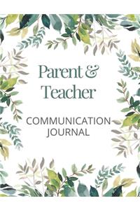 Parent and Teacher Communication Journal