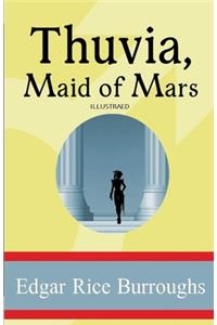 Thuvia, Maid of Mars Illustrated: A Performer's Guide