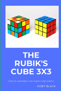The Rubik's Cube 3x3