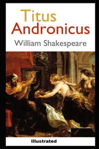 Titus Andronicus illustrated