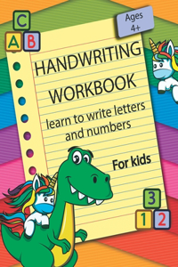 Handwriting workbook - learn to write letters and numbers
