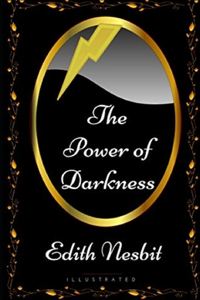 The Power of Darkness Illustrated