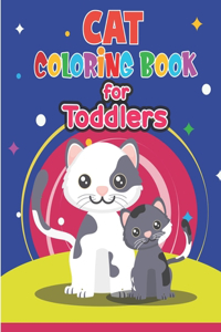 Cat Coloring Book for Toddlers