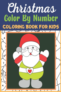 Christmas Color By Number Coloring Book For Kids