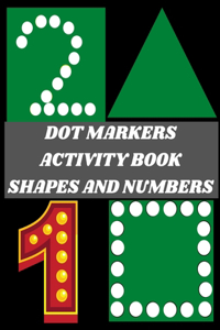 Dot Markers Activity Book Shapes and Numbers