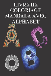 Livre De Coloriage Mandala Avec Alphabet